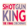 霰弹国王游戏手机版（Shotgun King The Final Checkmate） v1.0