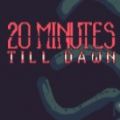 20 Minutes Till Dawn游戏安卓手机版 v1.0.20