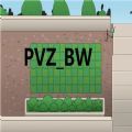 PVZ_BW下载安装最新版本2024 v1.0